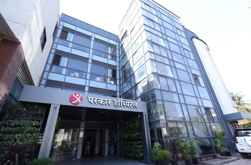  डीएनबी जेनरल मेडिसिन पदव्युत्तर अभ्यासक्रमासाठी परकार हॉस्पिटलला मान्यता