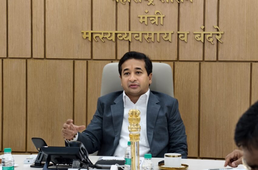 वाढवण प्रकल्पात निर्माण होणाऱ्या रोजगारांच्या दृष्टीने कौशल्य विकास कार्यक्रम तयार करा : मत्स्यव्यवसाय व बंदरे मंत्री नितेश राणे