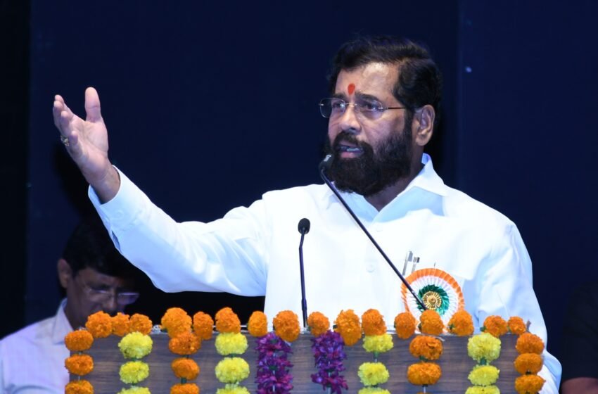  राज्यामध्ये प्रगती आणि समृद्धी सरकार :  उपमुख्यमंत्री एकनाथ शिंदे